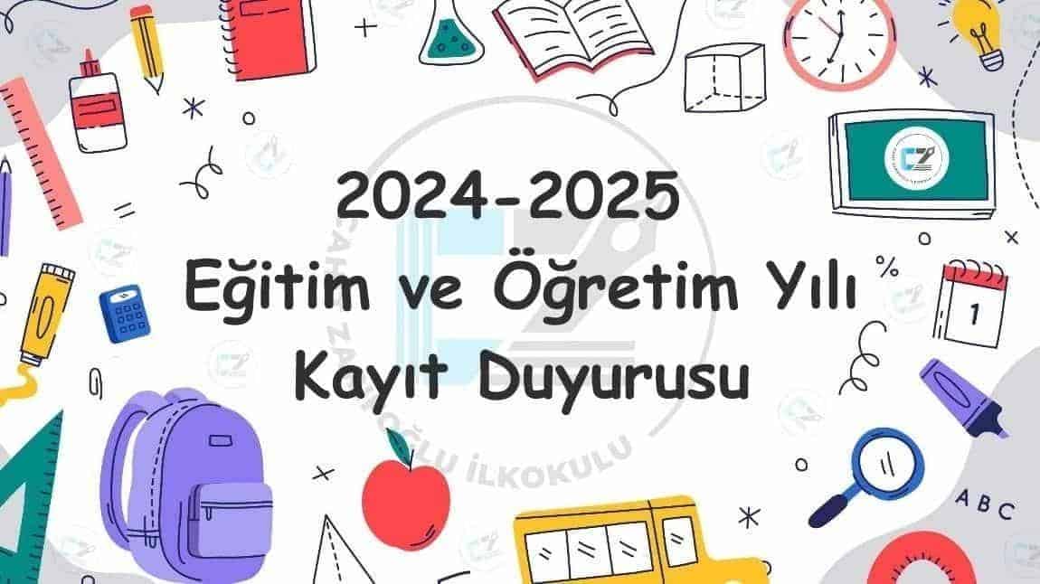 2024-2025 EĞİTİM-ÖĞRETİM YILI 5. SINIF KAYITLARIMIZ BAŞLAMIŞTIR